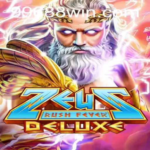 Explorando o Mundo de ZeusRushFeverDeluxe e o Universo de Emoção em 9688win.com